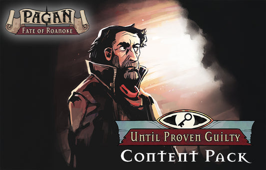 Pagan: Until Proven Guilty - Content Pack #6